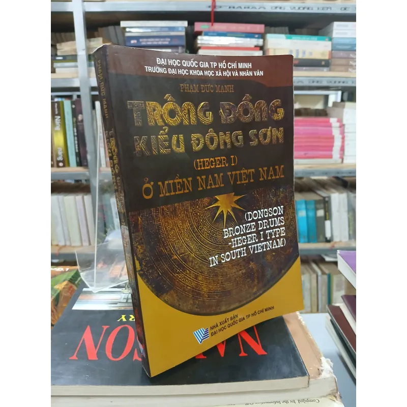 TRỐNG ĐỒNG KIỂU ĐÔNG SƠN Ở MIỀN NAM VIỆT NAM - PHẠM ĐỨC MẠNH 720826