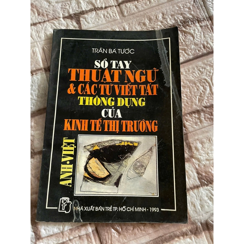 Sổ tay thuật ngữ và các từ viết tắt thông dụng của kinh tế thị trường 460518