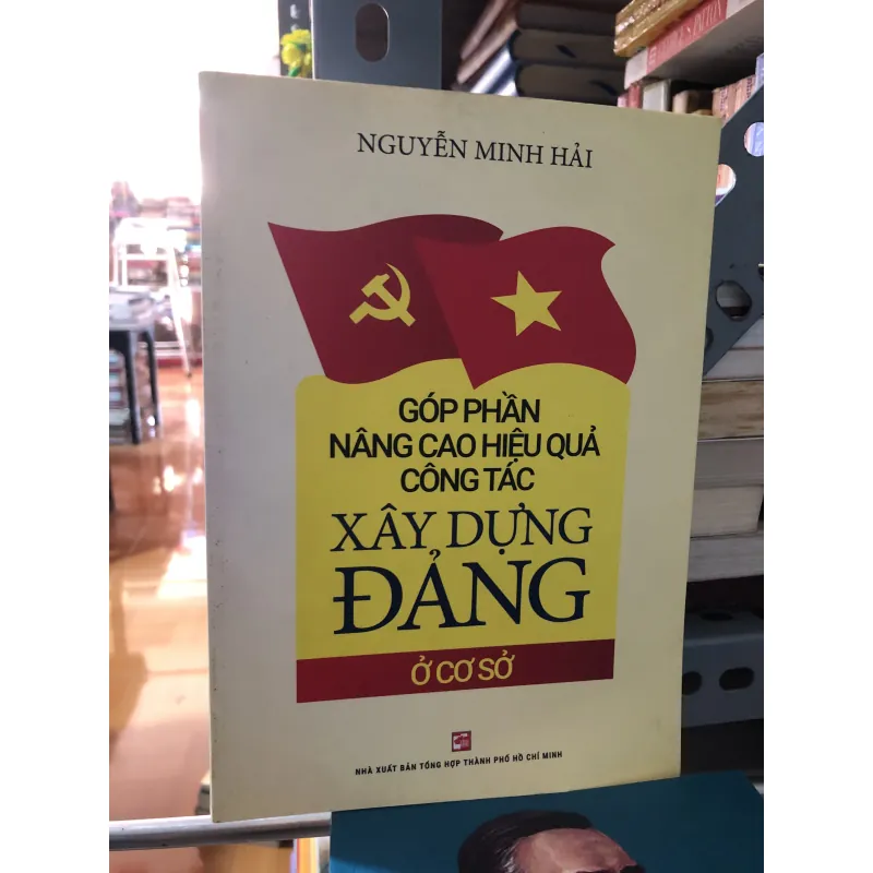 Góp phần nâng cao hiệu quả công tác xây dựng Đảng ở cơ sở 977541