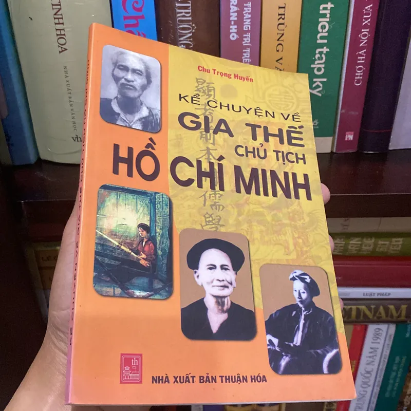 KỂ CHUYỆN VỀ GIA THẾ CHỦ TỊCH HỒ CHÍ MINH (XB 2007) 707999