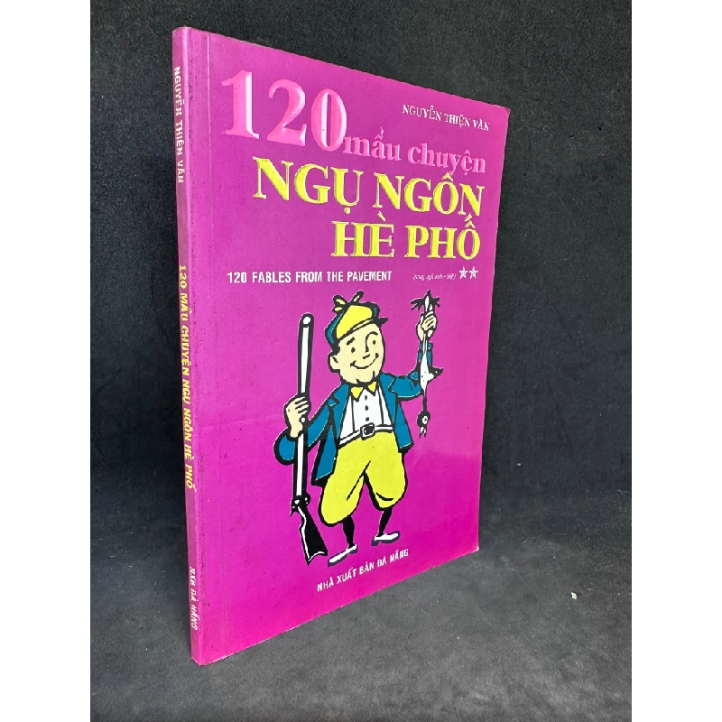 120 Mẩu Chuyện Ngụ Ngôn Hè Phố - Song Ngữ Anh Việt, Mới 60% (Ố Vàng), 2004 SBM2407 199184