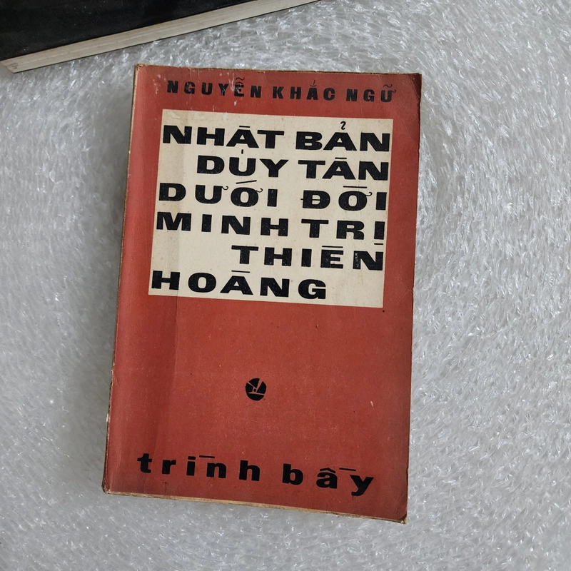 Nhật Bản duy tân dưới đời Minh Trị thiên hoàng | Nguyễn Khắc Ngữ | 1969 454005