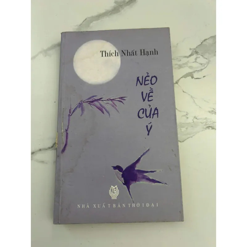 Nẻo Về Của Ý – Tác giả: Thiền sư Thích Nhất Hạnh 601363