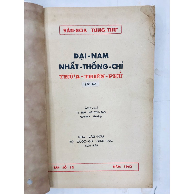 Đại Nam Nhất Thống Chí Thừa Thiên Phủ số 10,11,12 - dịch giả Nguyễn Tạo ( trọn bộ 3 tập ) 128733