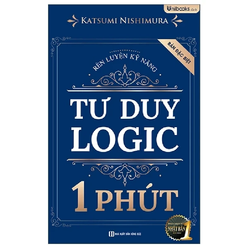 Rèn Luyện Kỹ Năng Tư Duy Logic 1 Phút - Bản Đặc Biệt (2025) - Katsumi Nishimura 700030