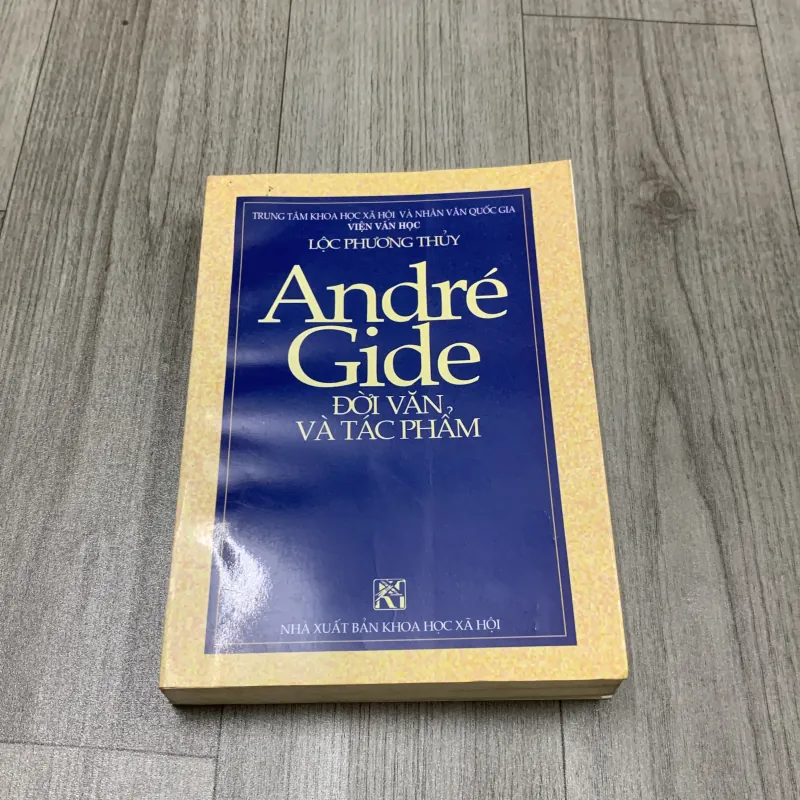 Andre gide đời văn và tác phẩm. Có chữ ký tặng của tg. 10b2 1026339