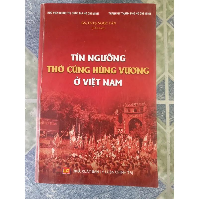 Tín ngưỡng thờ cúng Hùng Vương ở Việt Nam - Tạ Ngọc Tấn 751454