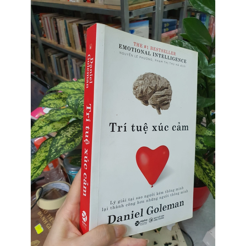 TRÍ TUỆ CẢM XÚC - DANIEL GOLEMAN 471587