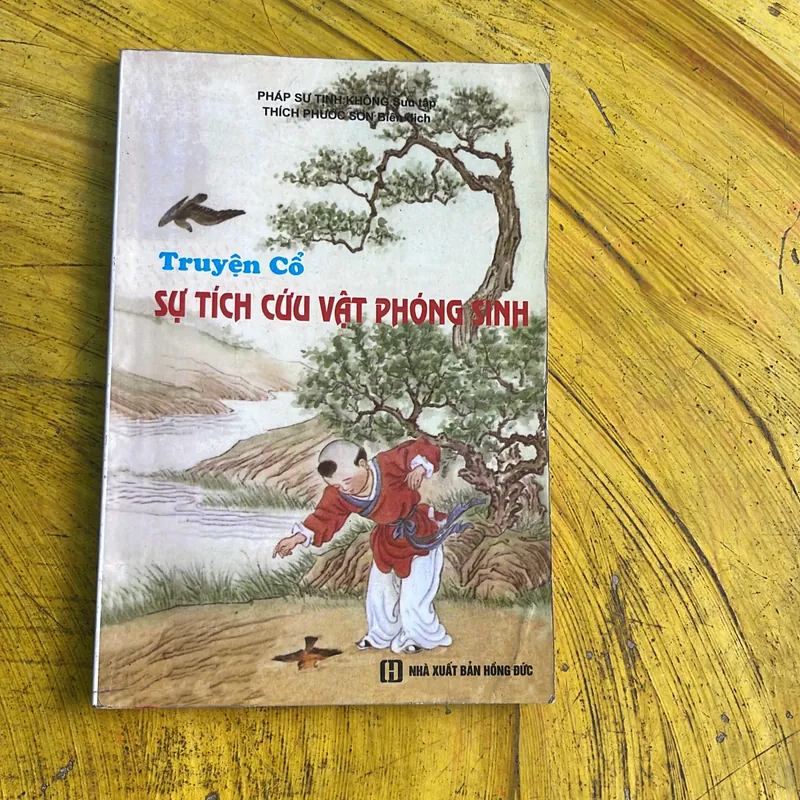 COMBO TỬ TẾ NHƯNG ĐỪNG DẠI KHỜ CON NHÉ- NHỮNG LỜI CHA DẠY- TRUYỆN CỔ SỰ TÍCH CỨU VẬT PS 735734