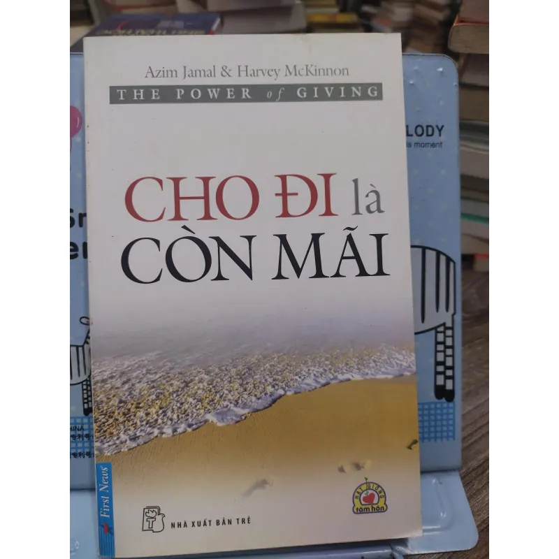 Sách: Cho đi là còn mãi - Tác giả: Azim Jamal và Harvey McKinnon 600410