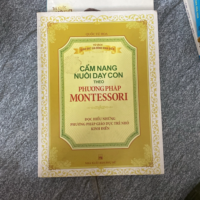 Cẩm nang nuôi dạy con theo phương pháp montessori 536937