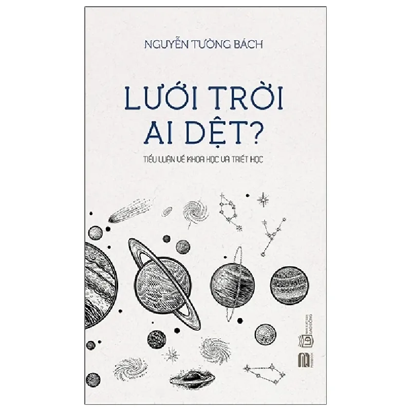 Lưới Trời Ai Dệt? - Nguyễn Tường Bách 280294