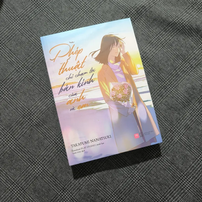 Phép Thuật chỉ chạm tới bán kính của anh và em (Bản đặc biệt) - Light Novel- (SEAL) 788865