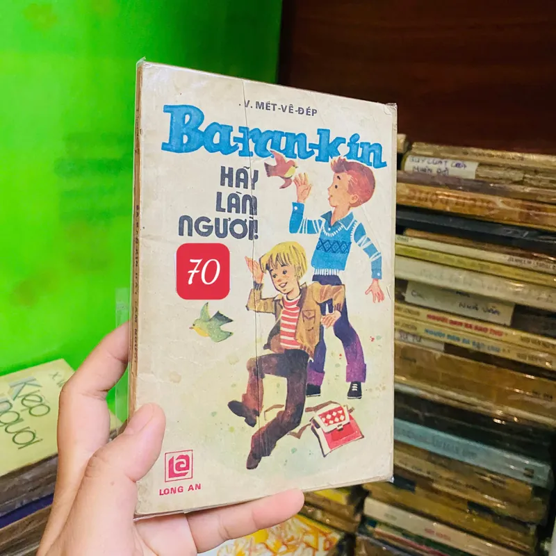 Ba - ran - kin Hãy Làm Người- Mét-vê-đép#HATRA 730940