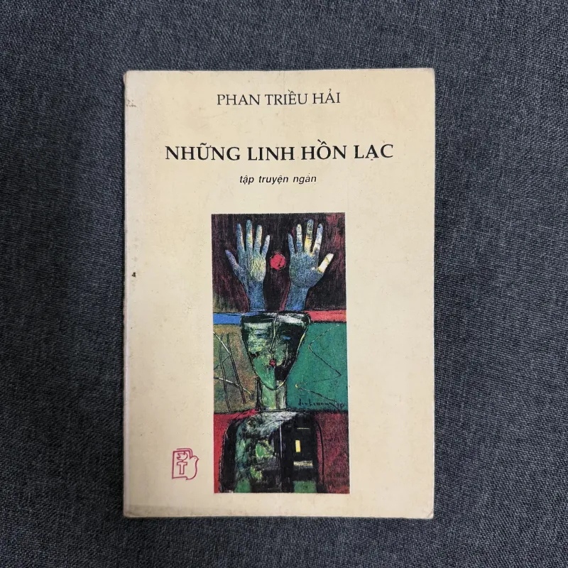 Những linh hồn lạc - Phan Triều Hải 798053