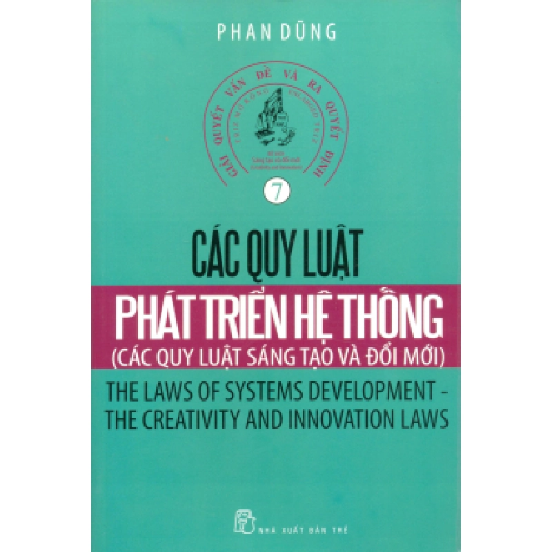 Các Quy Luật Phát Triển Hệ Thống - Tập 7 - Phan Dũng ASB.PO Oreka Blogmeo 230225 394332
