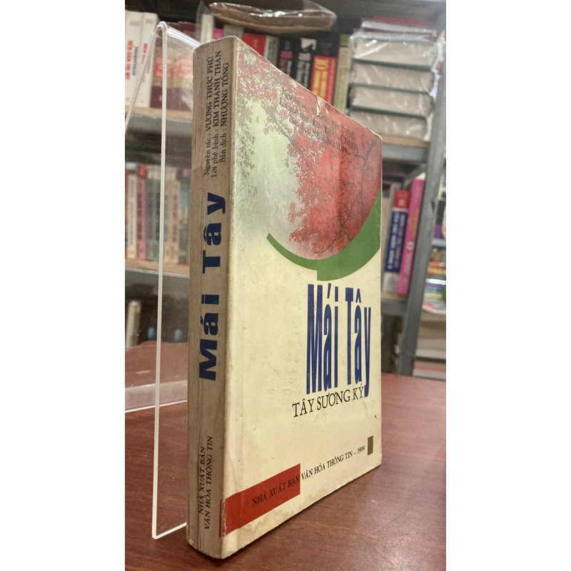 MÁI TÂY TÂY SƯƠNG KÝ 443323
