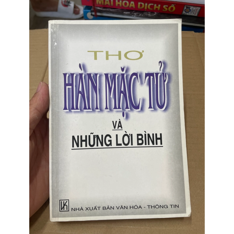 Thơ Hàn Mặc Tử Và Những Lời Bình - NXB Văn Hoá - Thông Tin .56 315194