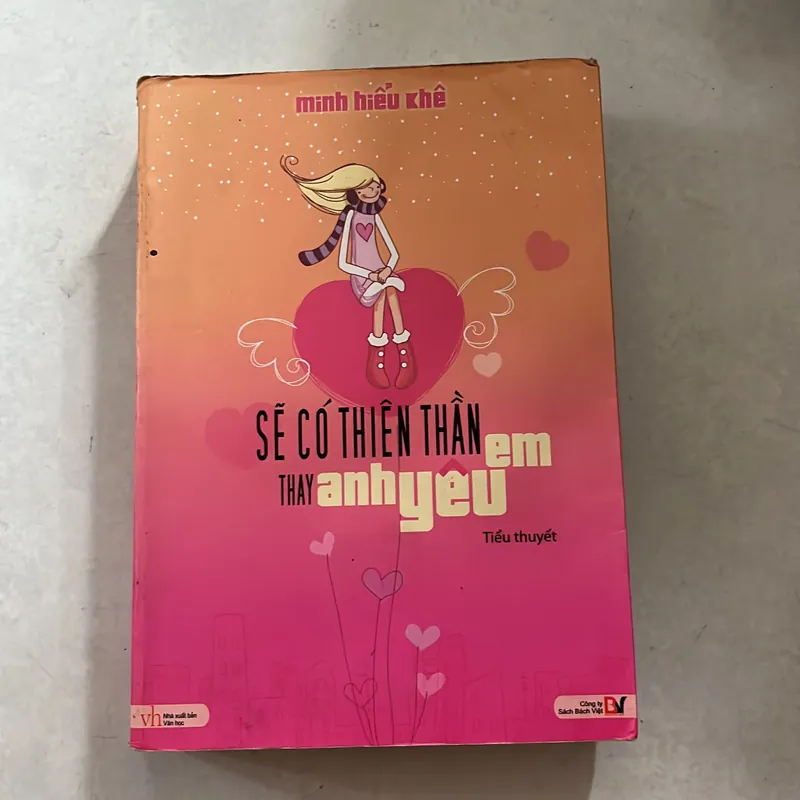 Sẽ có thiên thần thay anh yêu em - Minh Hiểu Khê 577577