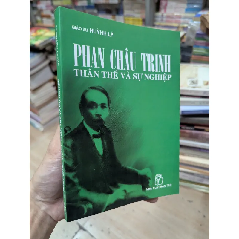Phần Châu Trinh thân thế và sự nghiệp - Giáo sư Huỳnh Lý 472595