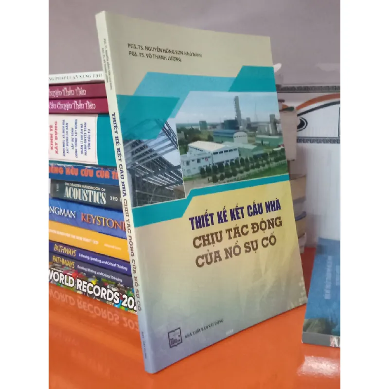Thiết kế kết cấu nhà chịu tác động của nổ sự cố - Nguyễn Hồng Sơn, Võ Thanh Lương 553193