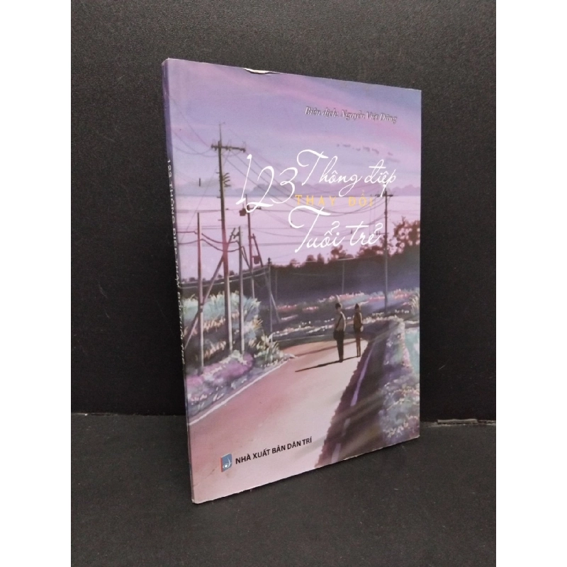 123 Thông điệp thay đổi tuổi trẻ mới 90% ố nhẹ 2018 HCM1008 VĂN HỌC 916373