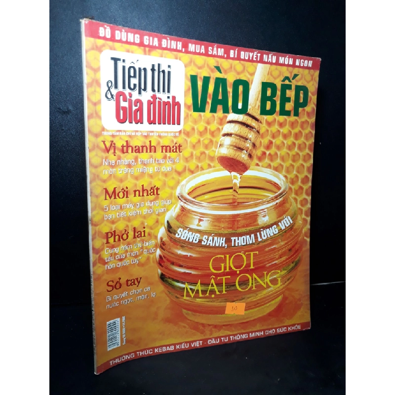 Tiếp thị và gia đình vào bếp chuyên đề tháng 10 - 2008 mật ong mới 80% bẩn bìa, ố nhẹ, tróc gáy nhẹ HCM2205 TẠP CHÍ, THIẾT KẾ, THỜI TRANG 458091