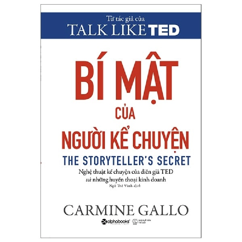Bí Mật Của Người Kể Chuyện - Carmine Gallo ASB.PO Oreka-Blogmeo120125 375159
