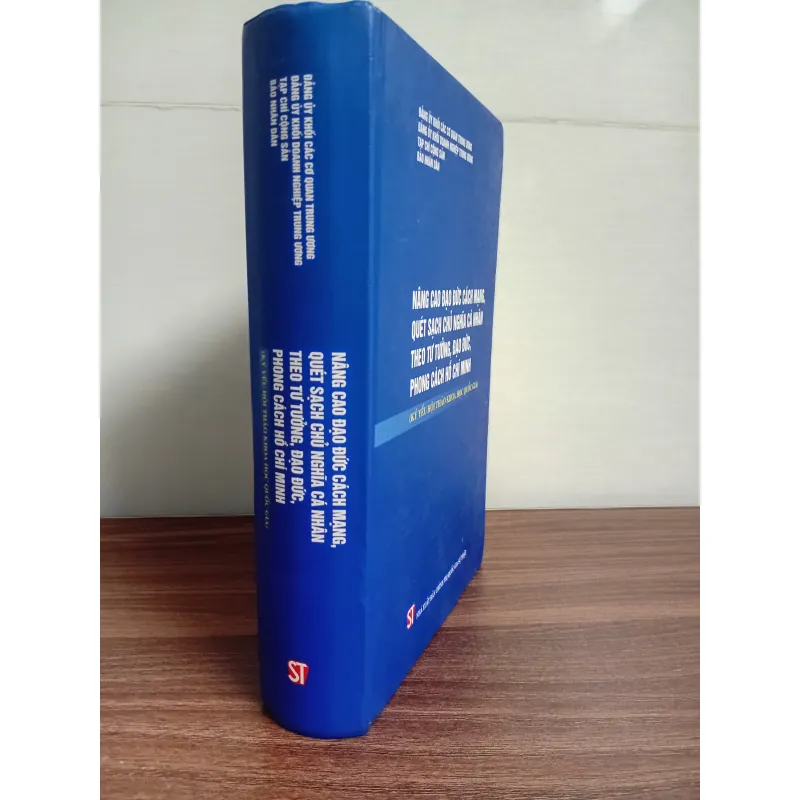 SÁCH NÂNG CAO ĐẠO ĐỨC CÁCH MẠNG, QUÉT SẠCH CHỦ NGHĨA CÁ NHÂN THEO TƯ TƯỞNG, ĐẠO ĐỨC 783249