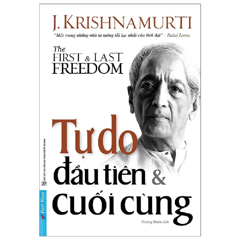 Tự Do Đầu Tiên Và Cuối Cùng - J. Krishnamurti 293329