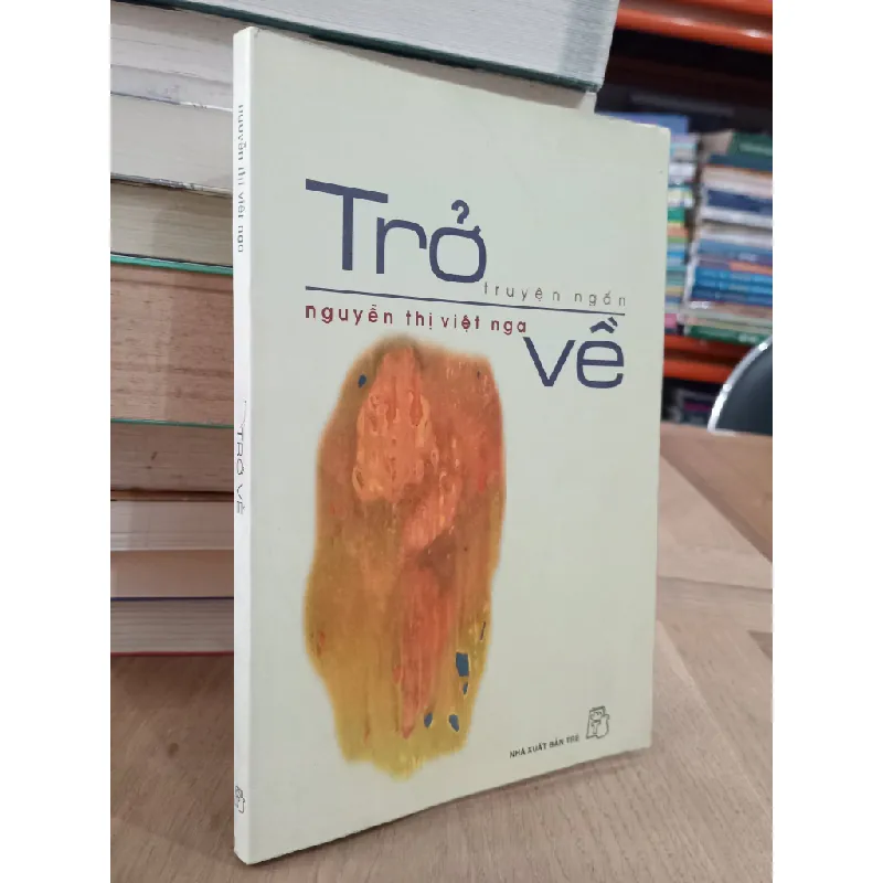 Trở về - Nguyễn Thị Việt Nga 640910