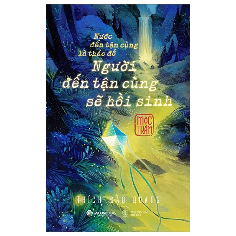 Nước Đến Tận Cùng Là Thác Đổ - Người Đến Tận Cùng Sẽ Hồi Sinh - Mộc Trầm Sách Tâm lý Blogmeo040226 794620