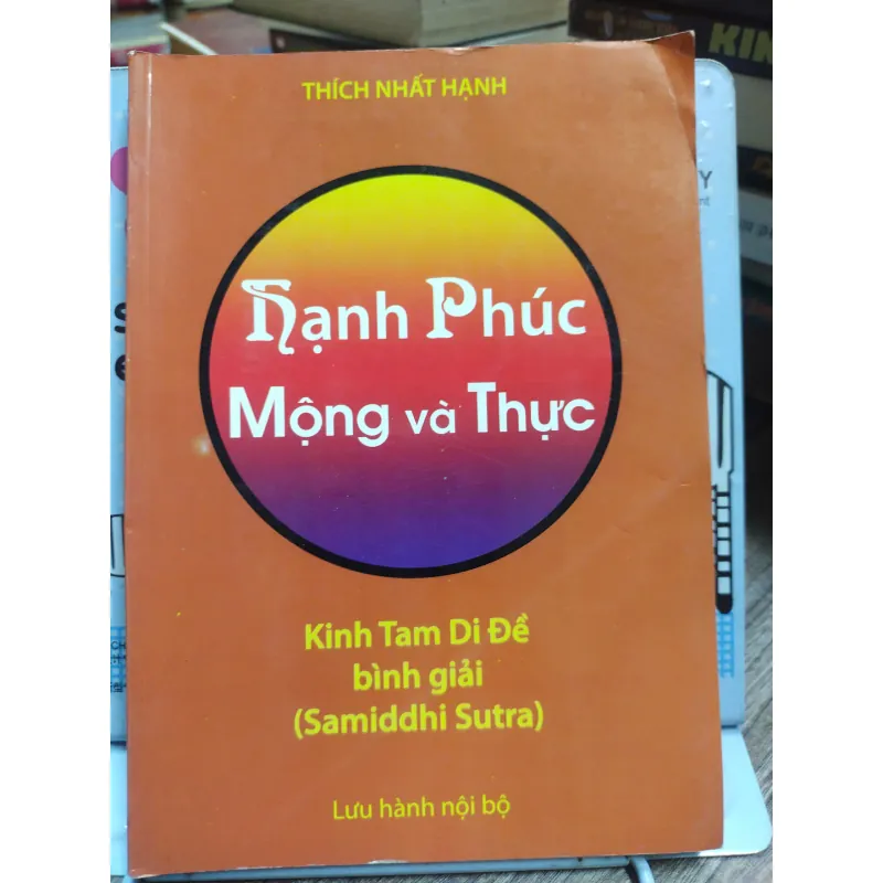 Sách: Hạnh Phúc Mộng và Thực - Tác giả: Thích Nhất Hạnh 599394