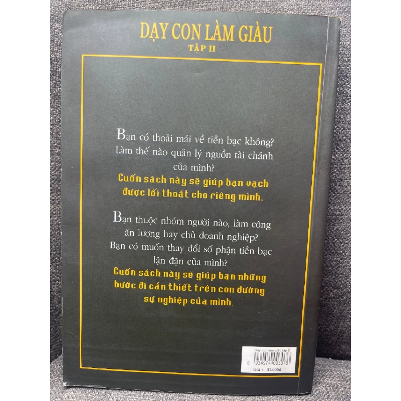 Dạy con làm giàu tập 2 Để đạt được thoải mái về tiền bạc 2002 mới 70% ố vàng HPB1305 914378