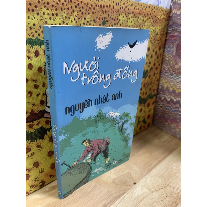 Người Trồng Đồng - Nguyễn Nhật Anh 925763