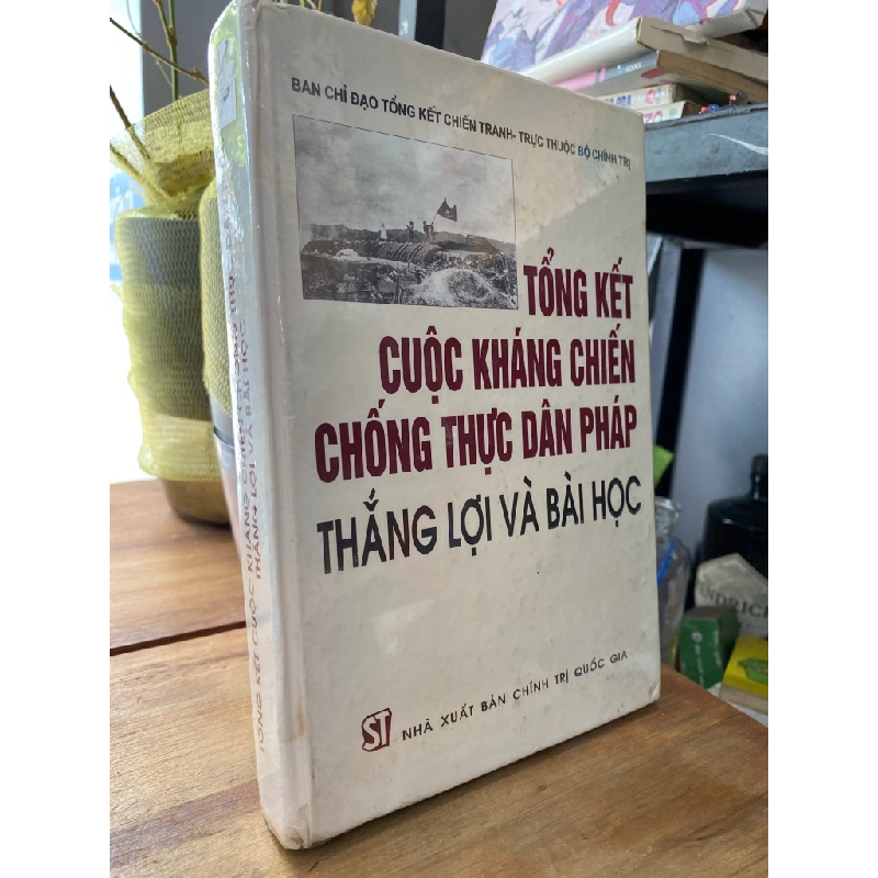 Tổng kết cuộc kháng chiến chống thực dân Pháp - Thắng lợi và bài học 128841