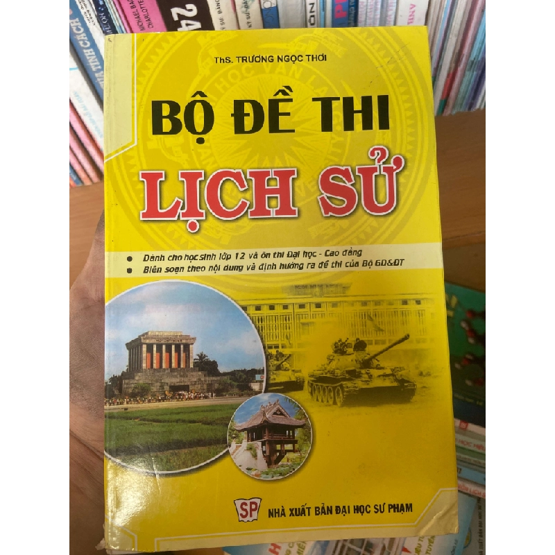 Bộ Đề Thi Lịch Sử - Trương Ngọc Thơi 2011 Tham khảo - luyện thi VAVO-AK1T3 935734