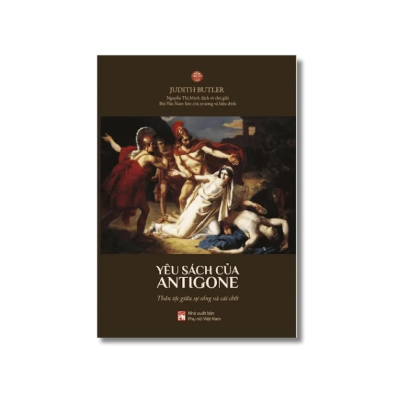 Phụ nữ tùng thư - Yêu sách của Antigone - Judith Butler VANVOSACH 730381