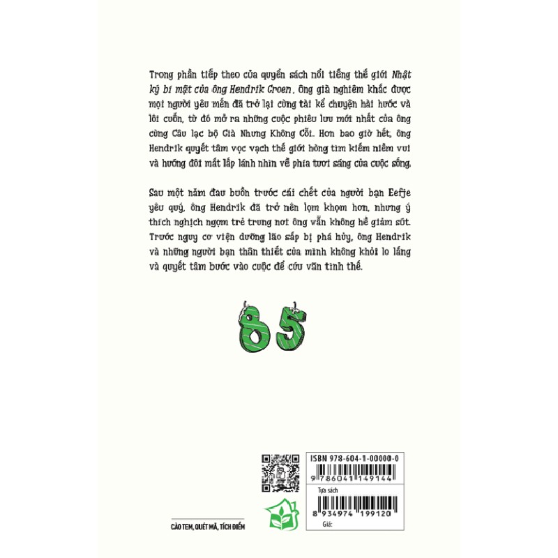 Hãy Yêu Đời Đi - Nhật Ký Bí Mật Mới Của Ông Hendrik Groen 85 Tuổi - Hendrik Groen 91365