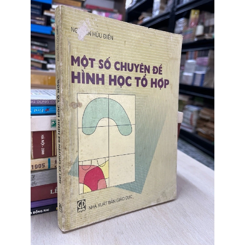 Một số chuyên đề hình học tổ hợp - Nguyễn Hữu Điển 728230