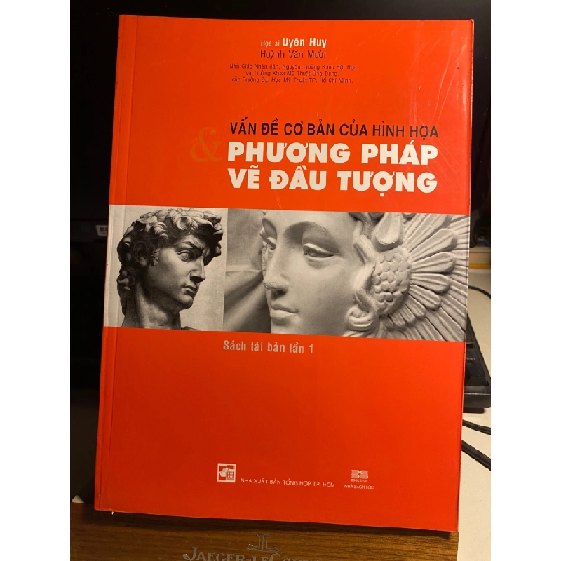 Vấn Đề Cơ Bản Của Hình Hoạ- Phương Pháp Vẽ Đầu Tượng- Tác giả Hoạ Sĩ Uyên Huy ( Huỳnh Văn Mười) STB945 456711