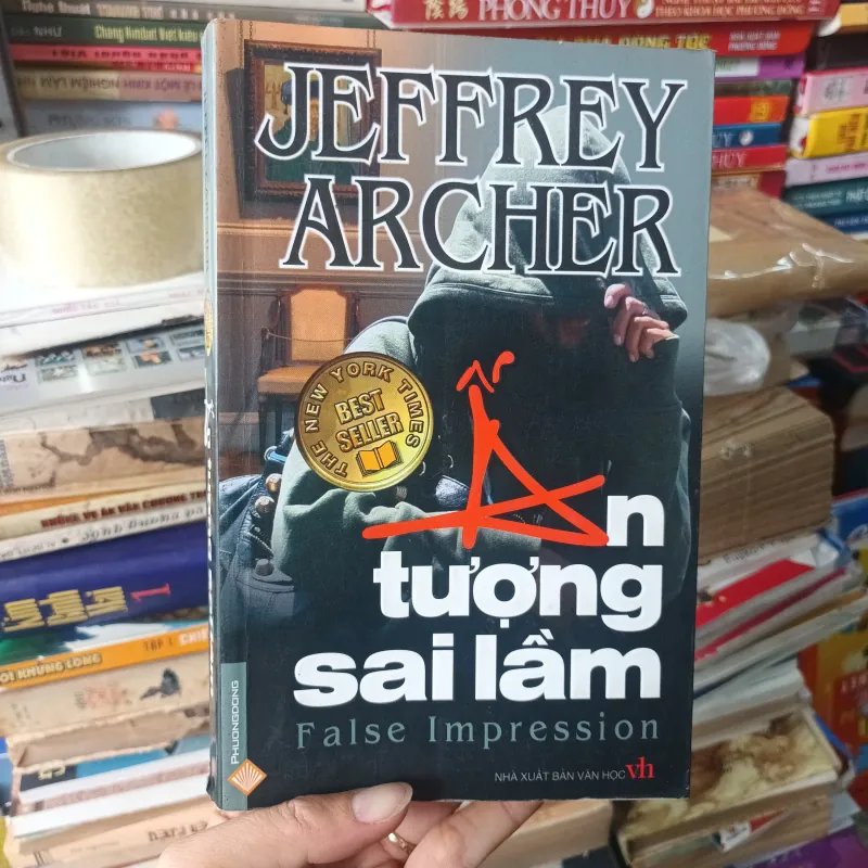 Ấn Tượng Sai Lầm- Jeffrey Archer 788101