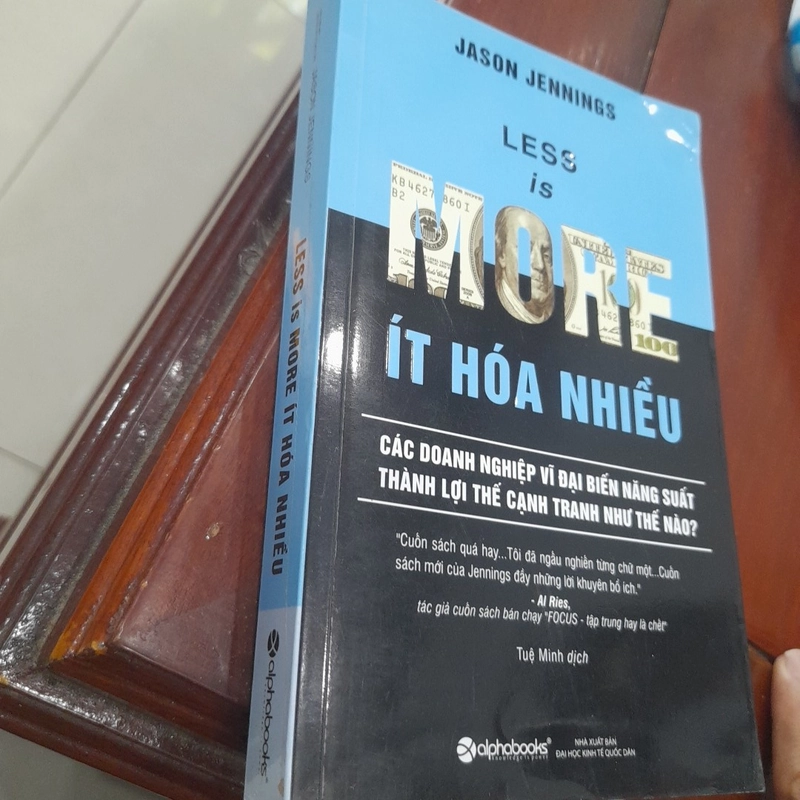 LESS is MORE, cách các doanh nghiệp vĩ đại biến năng suất thành lợi thế cạnh tranh 453868