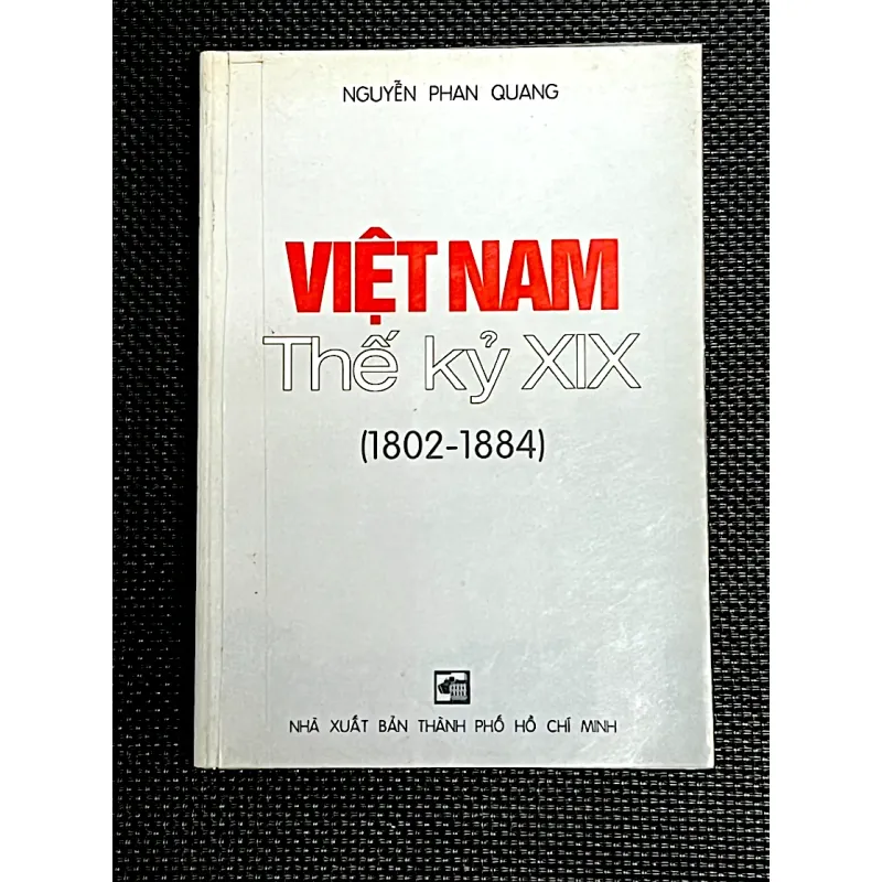 VIỆT NAM THẾ KỶ XIX ( 1802 - 1884) 1005136