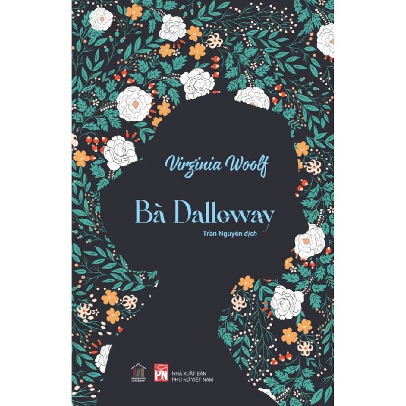 BÀ DALLOWAY (VIRGINIA WOOLF) (bản phổ thông bìa mềm - Sách như mới) 14443