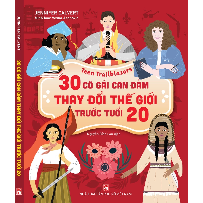 30 cô gái can đảm thay đổi thế giới trước tuổi 20 - Jenifer Calvert 520699