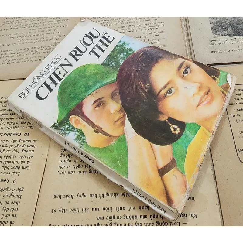 Tiểu thuyết BÊN CHÉN RƯỢU THỀ (in 1989), tác giả Bùi Hồng Phúc 705166