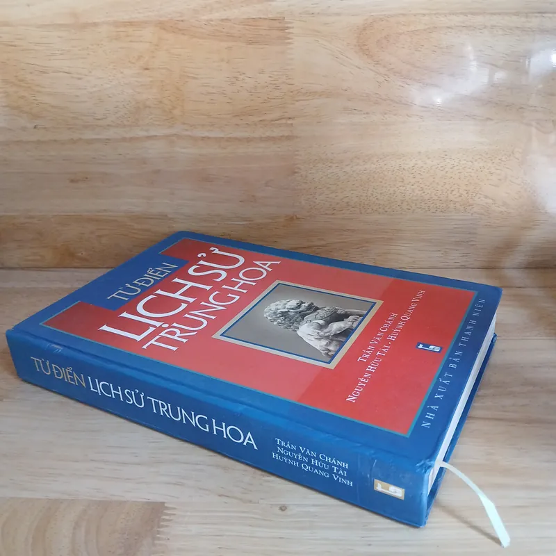 Từ Điển Lịch Sử Trung Hoa - Trần Văn Chánh, Nguyễn Hữu Tài, Huỳnh Quang Vinh 735710