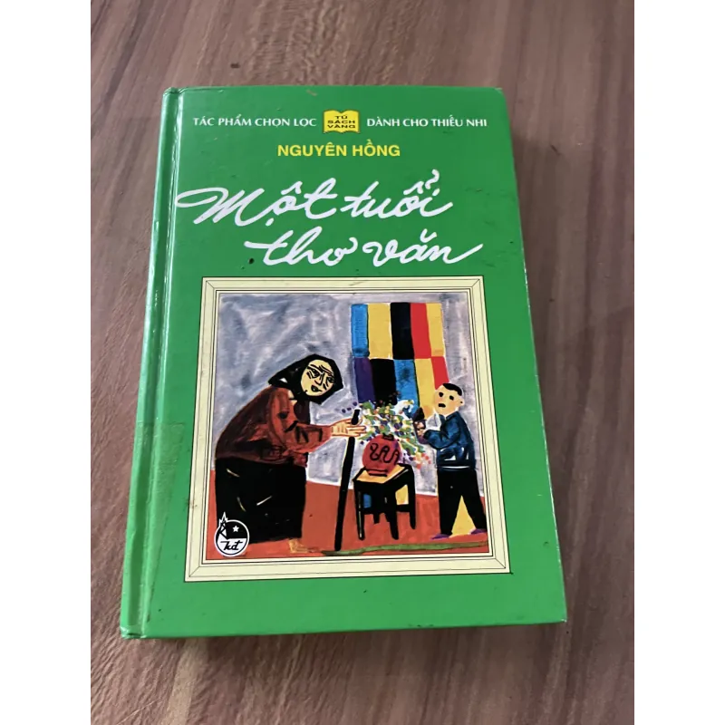 Nguyên Hồng - một tuổi thơ văn - Tủ sách vàng bìa cứng - Kim Đồng  789034