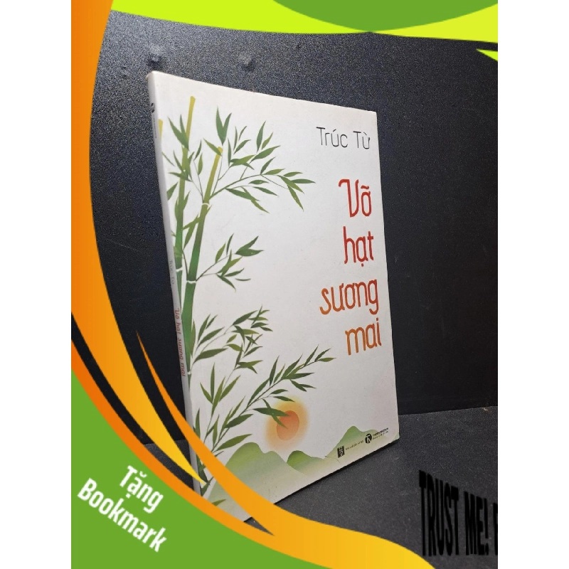 (TẶNG BOOKMARK) Vỡ hạt sương mai Trúc Từ mới 90% RBK.ASB1309 956364